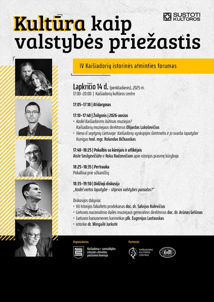 Ryškus plakatas: „Kultūra kaip valstybės priežastis“ ir penkių diskusijos dalyvių portretai.