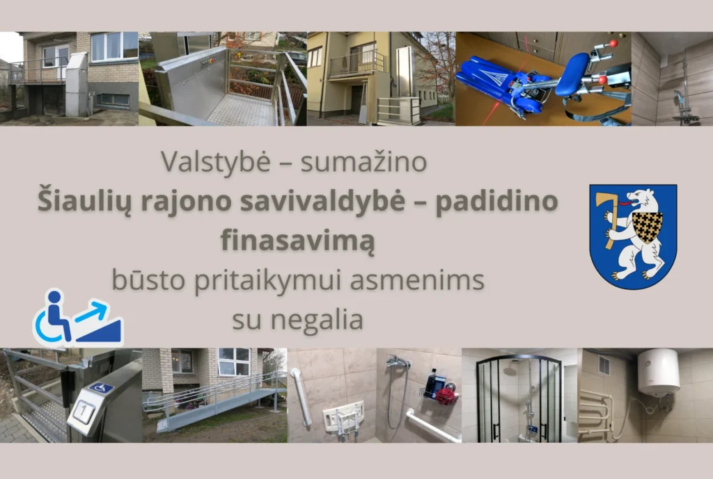 Koliažas su neįgaliųjų keltuvais, metalinėmis rampomis, pritaikytais vonios kambariais bei Šiaulių rajono savivaldybės herbu.