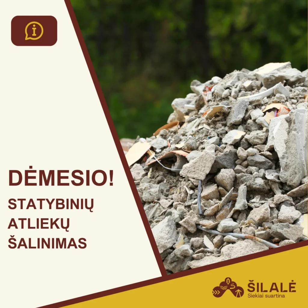 Didelė statybinių atliekų ir betono nuolaužų krūva su informaciniu užrašu apie jų šalinimą Šilalės rajone.