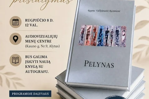 Alytuje – Reginos Valkiūnaitės-Rasimienės novelių romano „Pelynas“ pristatymas